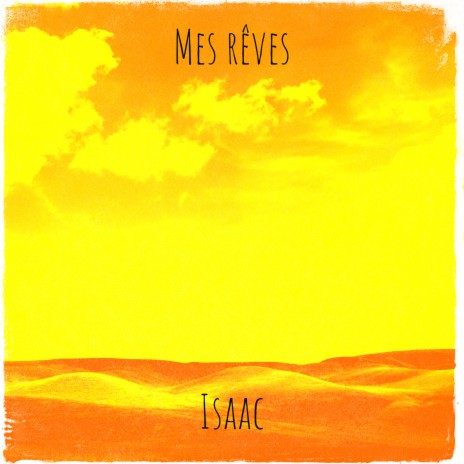 Mes rêves | Boomplay Music