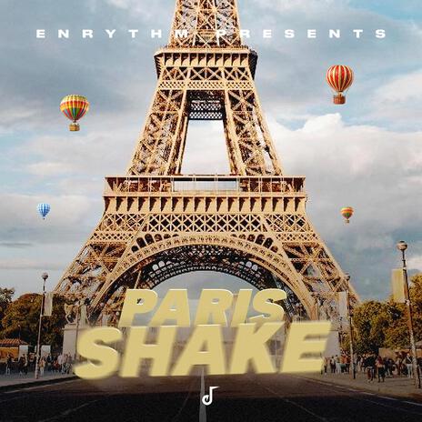 Paris Shake | Boomplay Music