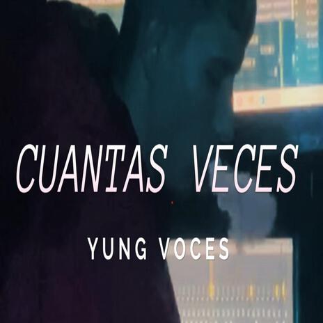 CUANTAS VECES | Boomplay Music