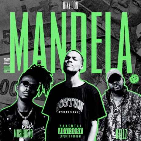 Mandela ft. Kellz & MusiholiQ | Boomplay Music