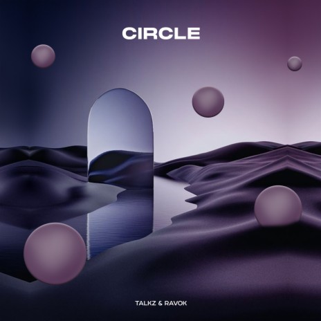 Circle ft. Ravok | Boomplay Music