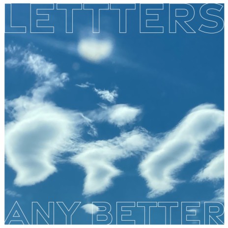 Any Better | Boomplay Music