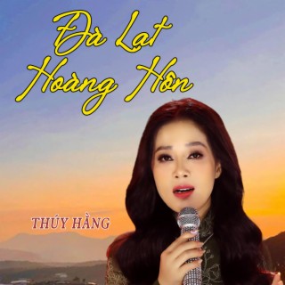 Đà Lạt Hoàng Hôn