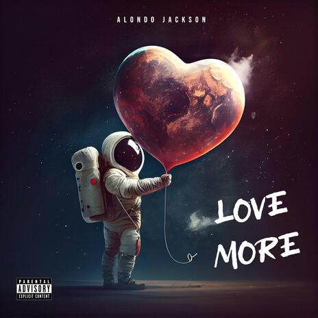 LOVE MORE