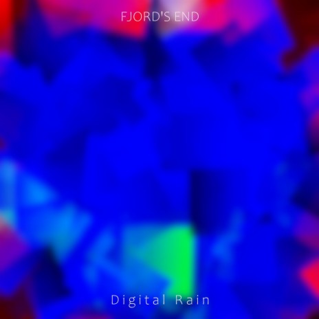 Digital Rain | Boomplay Music
