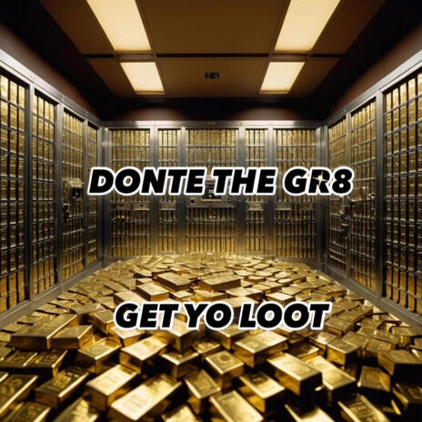 GET YO LOOT ft. WOO & LUCHY | Boomplay Music