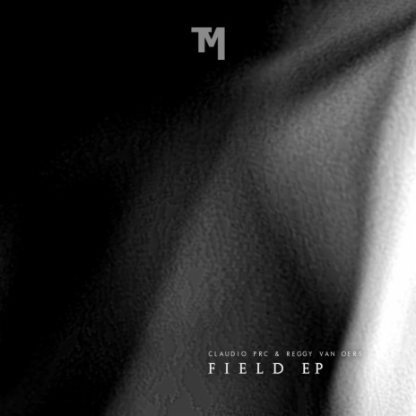 Field I (Original Mix) ft. Claudio PRC | Boomplay Music