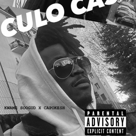 Culo cash ft. Capokesh | Boomplay Music