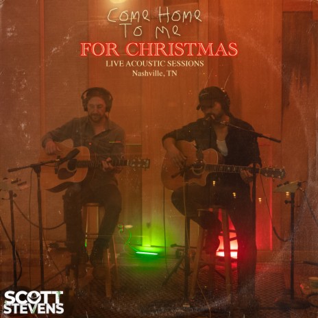 I'll Be Home for Christmas (Live Acoustic Sessions - Nashville, TN) | Boomplay Music