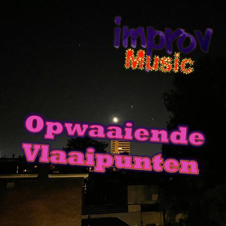 Opwaaiende Vlaaipunten | Boomplay Music