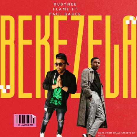 Bekezela ft. Paul baker | Boomplay Music