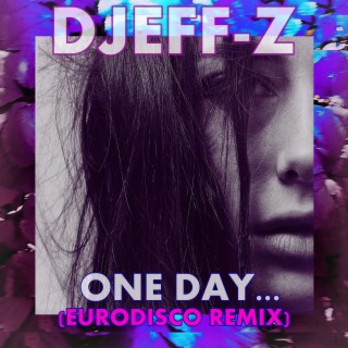One day... (Eurodisco remix)