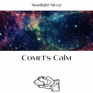 Comet's Calm