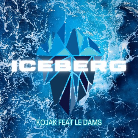 Iceberg ft. Le Dam's | Boomplay Music