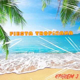 Fiesta Tropicana lyrics | Boomplay Music