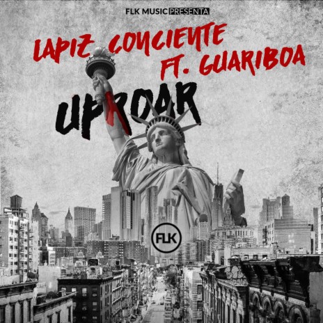 Uproar ft. Lapiz Conciente | Boomplay Music