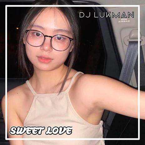 Dj Swet Love Selow Bass Terbaru | Boomplay Music