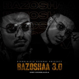 Bazoshaa Extended Play 3.0