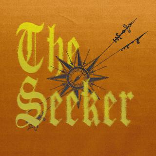 THE SEEKER