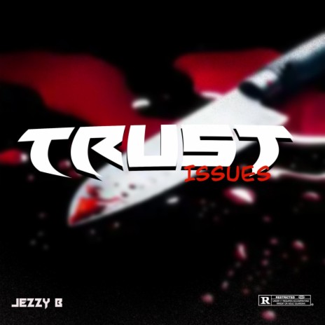 TRUST ISSUES | Boomplay Music