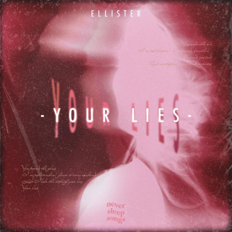 Your Lies ft. NeverSleepSongs | Boomplay Music