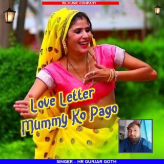 Love Letter Mummy Ko Pago