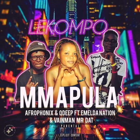 Mmapula ft. AfroPhonix & Qdeeptwopoinfive | Boomplay Music