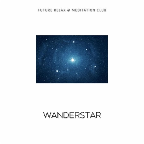 Wanderstar (Rain) ft. Spa Treatment & Meditation & Stress Relief Therapy