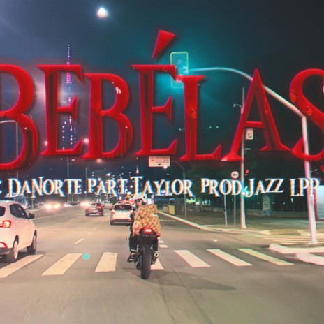 Bebélas ft. Mc Taylor | Boomplay Music