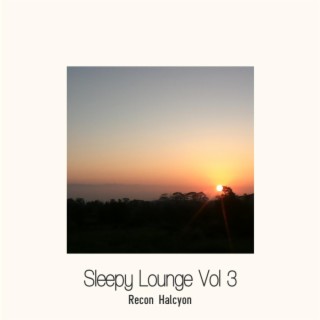 Sleepy Lounge, Vol. 3