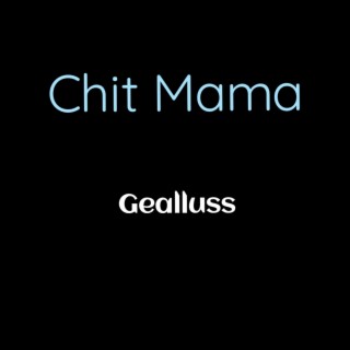 Chit Mama lyrics | Boomplay Music
