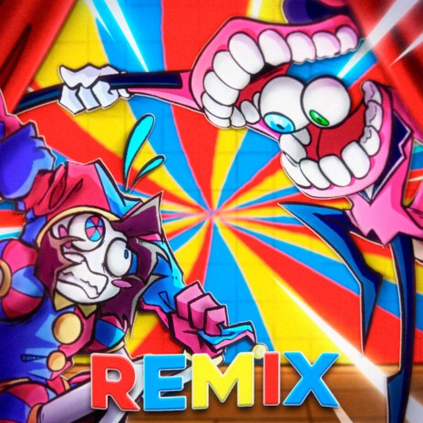 The Amazing Digital Circus - Main Theme (REMIX) | Boomplay Music
