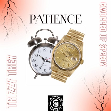 Patience ft. Trizzy Trey