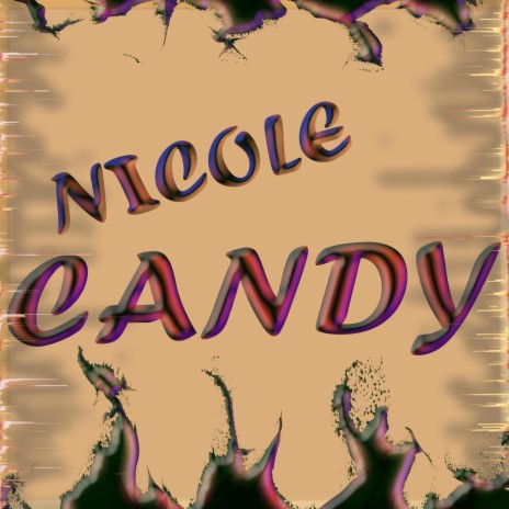 NICOLE CANDY | Boomplay Music