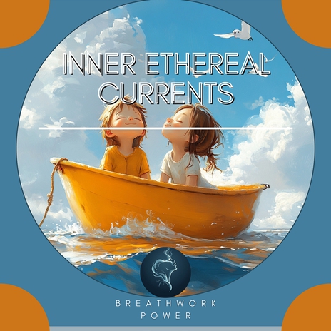 Inner Ethereal Currents | Boomplay Music