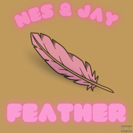 FEATHER ft. L.B Jay