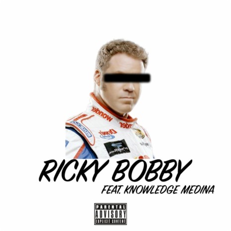 Ricky Bobby ft. Levi Garrett & Knowledge Medina | Boomplay Music