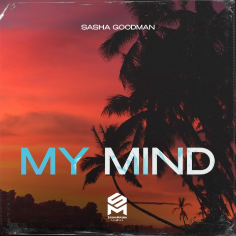 My Mind (Extended Mix) | Boomplay Music