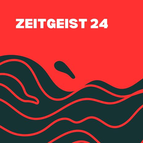 Zeitgeist 24 | Boomplay Music