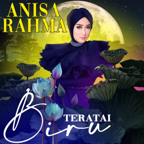 Teratai Biru | Boomplay Music