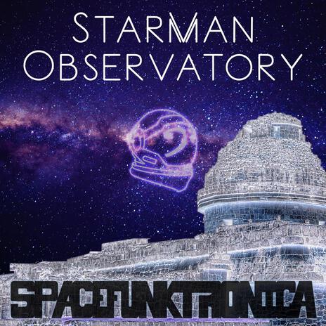 Starman Observatory | Boomplay Music