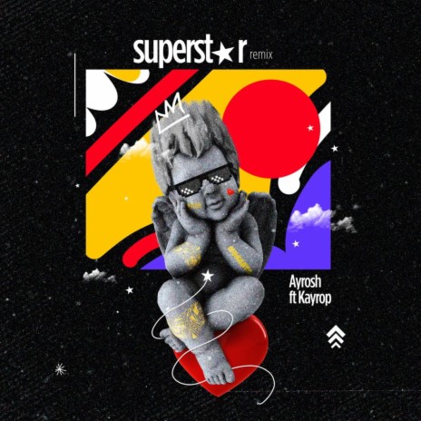 Superstar (Kayrop Remix) ft. Kayrop | Boomplay Music