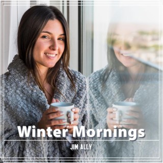 Winter Mornings: Upbeat Jazz for Good Mood & Morning Coffee
