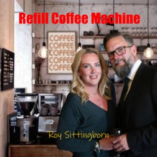 Refill Coffee Machine