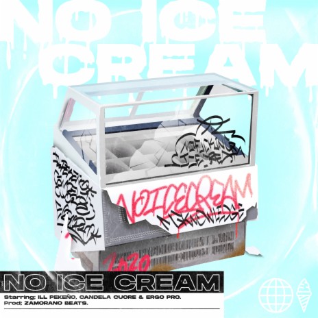 No Ice Cream ft. Ill Pekeño, Candela Cuore & Zamoranobeatz | Boomplay Music