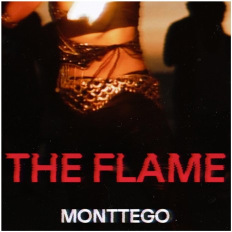 THE FLAME | Boomplay Music