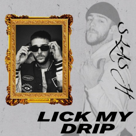 Lick My Drip