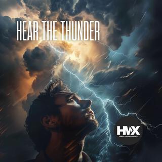 Hear the Thunder