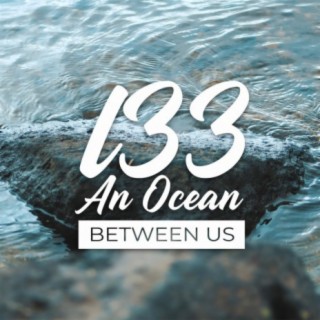 An Ocean Between Us