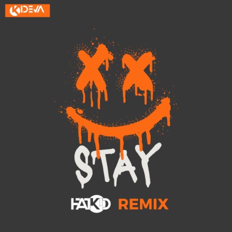 Stay (FATKID Remix) | Boomplay Music